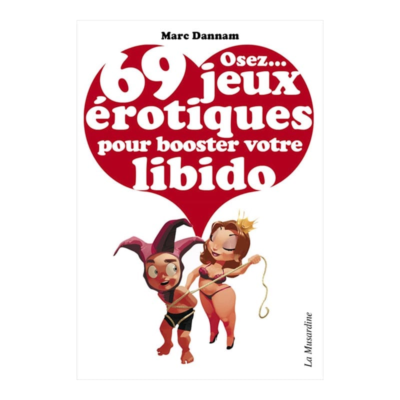 Livre Osez... | Osez... 69 jeux érotiques pour booster votre libido