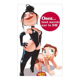 Livre "Osez... tout savoir sur le SM" Livre "Osez... tout savoir sur le SM"
