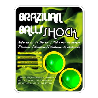 Boules lubrifiantes stimulantes & excitantes Brazilian Balls Shock