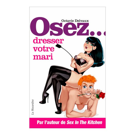 Buch "Osez... dresser votre mari"
